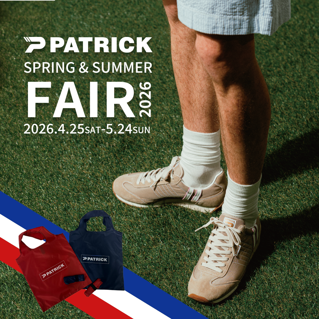 【栄本店・大須店】PATRICK -2026 SS- フェア開催